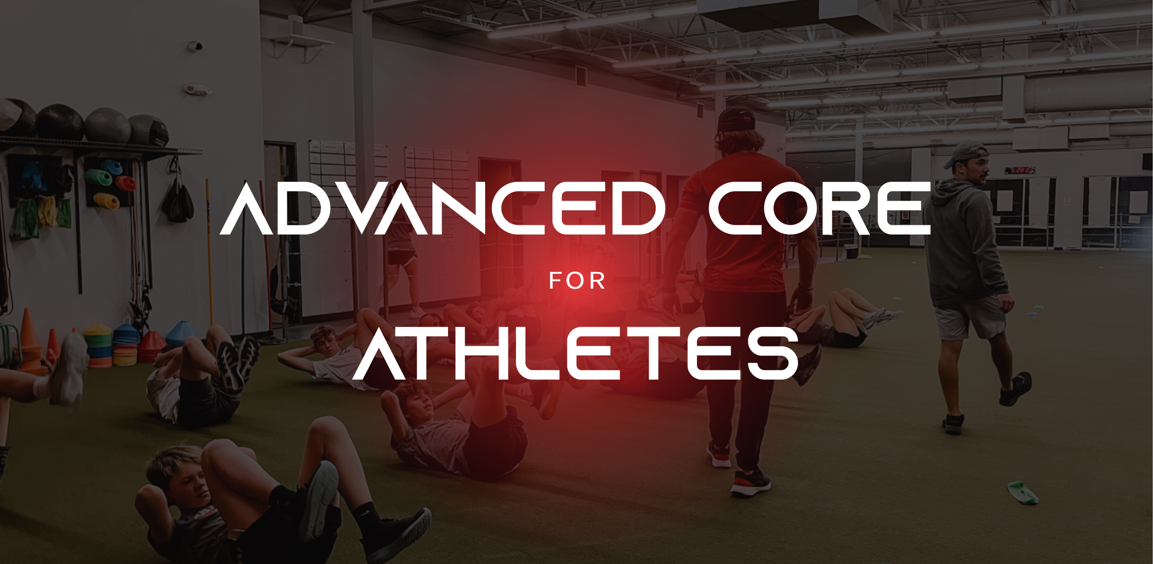 
Advanced Core for Athletes